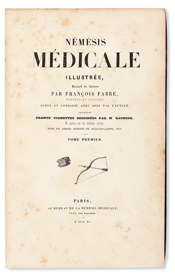 DAUMIER, HONORÉ.  Fabre, François. Némésis Médicale Illustrée.  2 vols. in one.  1840